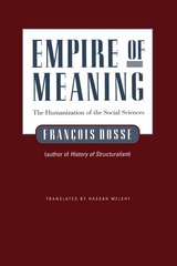 cover of Empire Of Meaning: The Humanization Of The Social Sciences