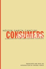 cover of Consumers And Citizens: Globalization and Multicultural Conflicts