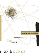 cover of Critical Environments: Postmodern Theory and the Pragmatics of the “Outside”