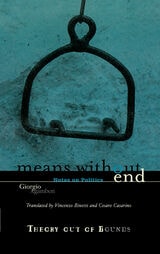cover of Means Without End: Notes on Politics
