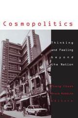 cover of Cosmopolitics: Thinking and Feeling beyond the Nation