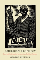 cover of American Prophecy: Race and Redemption in American Political Culture