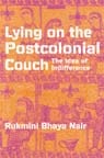 cover of Lying On The Postcolonial Couch: The Idea Of Indifference