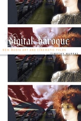 cover of Digital Baroque: New Media Art and Cinematic Folds