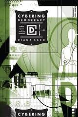 cover of Cybering Democracy: Public Space And The Internet