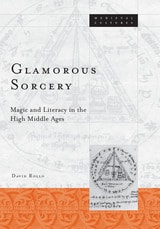 cover of Glamorous Sorcery: Magic and Literacy in the High Middle Ages