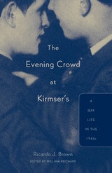 cover of Evening Crowd at Kirmser’s: A Gay Life In The 1940S