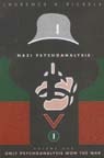 cover of Nazi Psychoanalysis V1: Volume I: Only Psychoanalysis Won the War