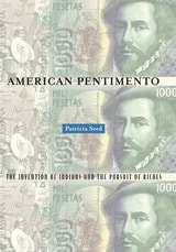 cover of American Pentimento: The Invention of Indians and the Pursuit of Riches