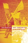 cover of Solidarity And Contention: Networks Of Polish Opposition
