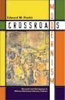 cover of Crossroads Modernism: Descent And Emergence In African-American Literary Culture