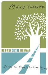cover of Our Way Or The Highway: Inside The Minnehaha Free State