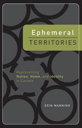 cover of Ephemeral Territories: Representing Nation, Home, and Identity in Canada
