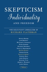 cover of Skepticism, Individuality, and Freedom: The Reluctant Liberalism Of Richard Flathman