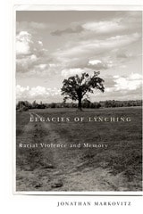 cover of Legacies Of Lynching: Racial Violence And Memory