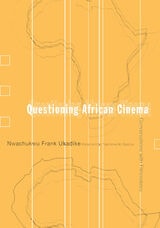 cover of Questioning African Cinema: Conversations With Filmmakers