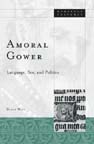 cover of Amoral Gower: Language, Sex, and Politics