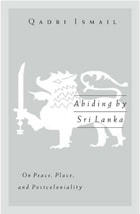 cover of Abiding by Sri Lanka: On Peace, Place, and Postcoloniality