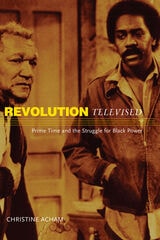 cover of Revolution Televised: Prime Time and the Struggle for Black Power
