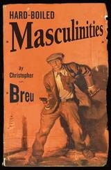 cover of Hard-Boiled Masculinities