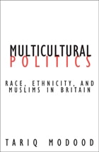 cover of Multicultural Politics: Racism, Ethnicity, and Muslims in Britain