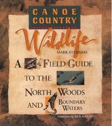 cover of Canoe Country Wildlife: A Field Guide to the North Woods and Boundary Waters