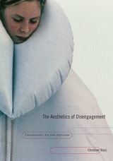 cover of The Aesthetics of Disengagement: Contemporary Art and Depression