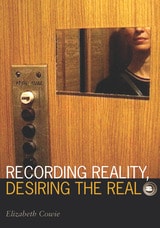 cover of Recording Reality, Desiring the Real