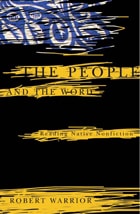cover of The People and the Word: Reading Native Nonfiction