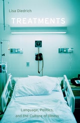 cover of Treatments: Language, Politics, and the Culture of Illness