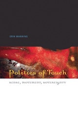 cover of Politics of Touch: Sense, Movement, Sovereignty