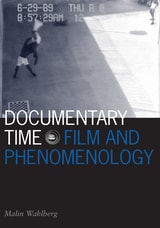 cover of Documentary Time: Film and Phenomenology