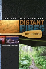cover of Distant Fires: Duluth to Hudson Bay