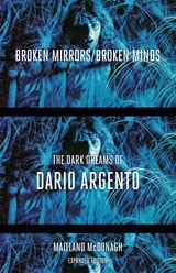 cover of Broken Mirrors/Broken Minds: The Dark Dreams of Dario Argento