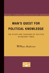 cover of Man’s Quest for Political Knowledge: The Study and Teaching of Politics in Ancient Times