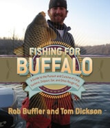cover of Fishing for Buffalo: A Guide to the Pursuit and Cuisine of Carp, Suckers, Eelpout, Gar, and Other Rough Fish