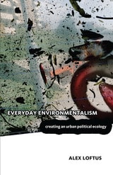 cover of Everyday Environmentalism: Creating an Urban Political Ecology