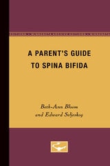 cover of A Parent’s Guide to Spina Bifida