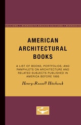 cover of American Architectural Books: A List of Books, Portfolios, and Pamphlets on Architecture and Related Subjects Published in American Before 1895