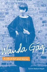 cover of Wanda Gág: A Life of Art and Stories