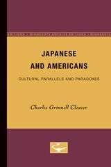 cover of Japanese and Americans: Cultural Parallels and Paradoxes
