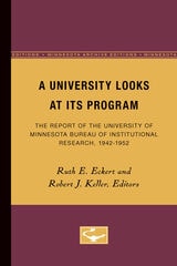 cover of A University Looks at its Program: The Report of the University of Minnesota Bureau of Institutional Research, 1942-1952
