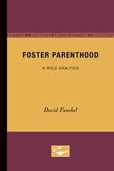 cover of Foster Parenthood: A Role Analysis
