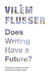 cover of Does Writing Have a Future?
