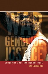 cover of War, Genocide, and Justice: Cambodian American Memory Work