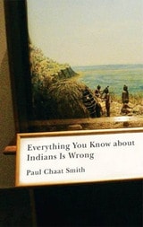 cover of Everything You Know about Indians Is Wrong