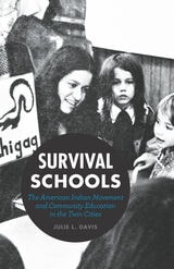 cover of Survival Schools: The American Indian Movement and Community Education in the Twin Cities