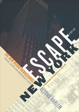 cover of Escape from New York: The New Negro Renaissance beyond Harlem
