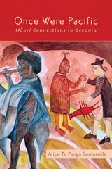 cover of Once Were Pacific: Maori Connections to Oceania