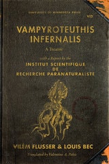 cover of Vampyroteuthis Infernalis: A Treatise, with a Report by the Institut Scientifique de Recherche Paranaturaliste